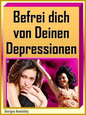 cover image of Befrei dich von Deinen Depressionen